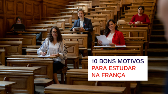 10 bons motivos para estudar na França